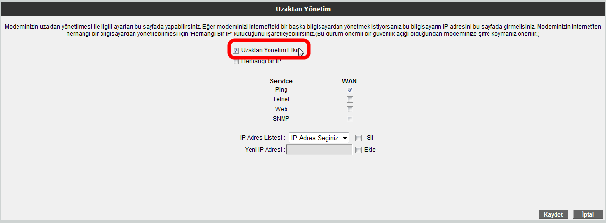 4.6.2 Uzaktan yönetim Cihazınızın uzaktan yönetilmesi ile ilgili ayarları bu sayfada yapabilirsiniz. Ayarlar için YÖNETİM menüsü altında Uzaktan Yönetim alt menüsüne tıklayınız.