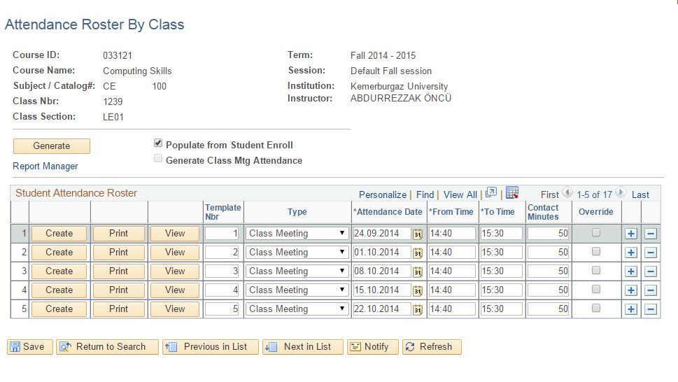 Şekil 10 - Sınıf bazında ders yoklaması girmek için Attendance Roster by Class sayfası