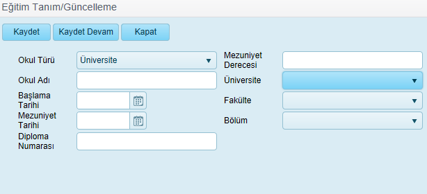 Okul Türü Okul Adı Başlama Tarihi Mezuniyet Tarihi Diploma No Mezuniyet Derecesi Üniversite Fakülte Bölüm Seçenekler:İlkokul,İlk Öğretim,Orta Okul,Lise,Yüksek Okul,Üniversite Mezun olunan okulun adı