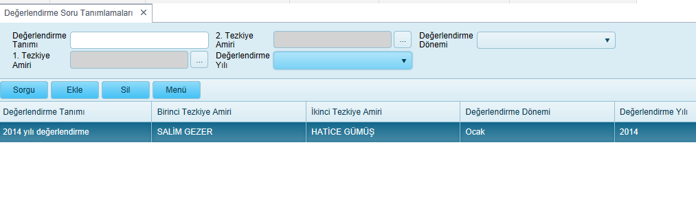 18.6. Değerlendirme Soru Tanımlamaları Değerlendirme Soru Tanım ekranı sorgulama, soru seti tanımlama, güncelleme,silme,sorgu sonucunu excele aktarma işlemlerine olanak sağlar.