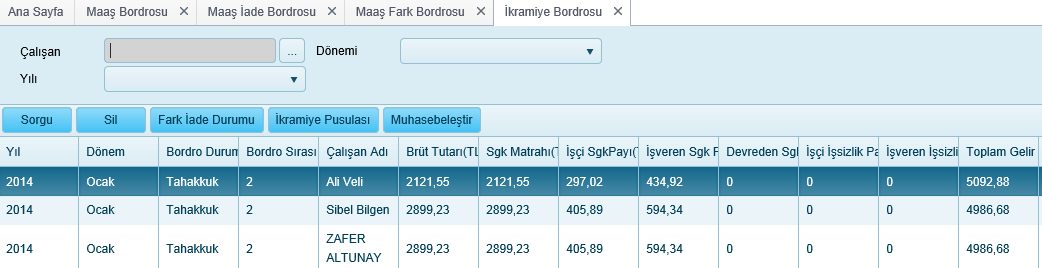 Dönem Fark oluşturulmak istenen maaş için dönem bilgisi seçilir..örn.ocak, Şubat,Mart Çalışan Farkl oluşturulmak istenen çalışan listeden seçilir.