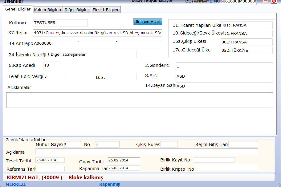 Açma işlemlerine ilişkin detaylı bilgi TIR Transit Takip Programı Antrepo Açmalar Kullanıcı Kılavuzunda yer almaktadır.