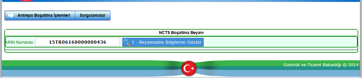 1-beyanname bilgilerini göster komutuna tıklandığında antrepoya veya geçici depolama yerine gelen eşyaya ilişkin NCTS beyannamesi,