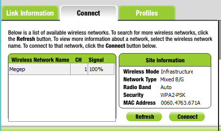 11: Kablosuz yerel ağ bağlantısı için bilgisayar yapılandırma PC Wireless programının Connect sekmesine geçip birkaç saniye beklediğinizde erişim