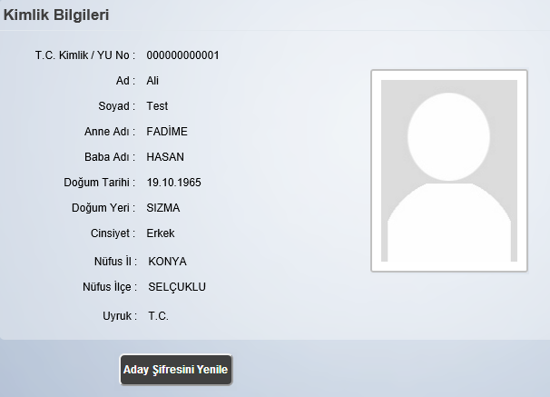 3.) Sorgulama sonrasında adayın kimlik bilgilerinin sayfaya getirildiği görülür. Resim 4-2 Şifre Yenileme 4.) Bilgilerin doğruluğu kontrol edilir ve "Şifre Yenile" butonuna basılır. 5.