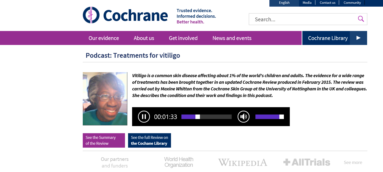 Podcast http://www.cochrane.org/podcasts/10.