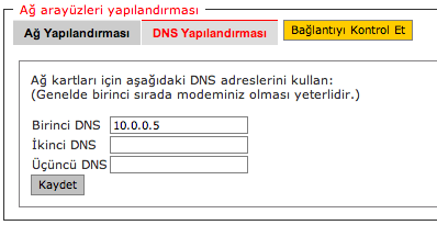 c. Kurulum Sonrası Ağ Arayüzlerinin Yapılandırılması Şekil 19 DNS olarak genelde modem