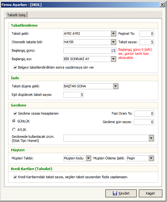 FİRMA AYARLARI TAKSİTLİ SATIŞ