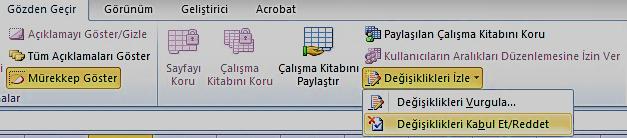 7.2 İzlenen değişiklikleri kaldırma Çalışma kitabında yapılan değişiklikleri kabul edebilir veya reddedebilirsiniz. Bunun için Gözden Geçir sekmesine gidin.