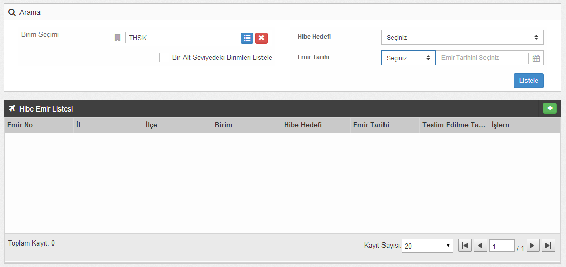 9.2. Hibe Emri Listeleme Ekranı Hibe emirlerinin listelendiği ekrandır.