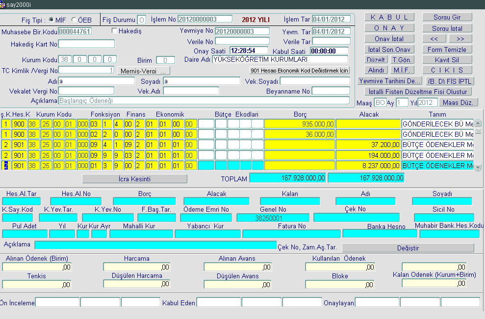 E-Bütçeden Gelen Ödeneklerin Muhasebe Kaydı Olarak Say2000i de Oluşması Aşağı ekrandaki bir başka işlemde, Say2000i sistemine, E-Bütçeden gelen bir