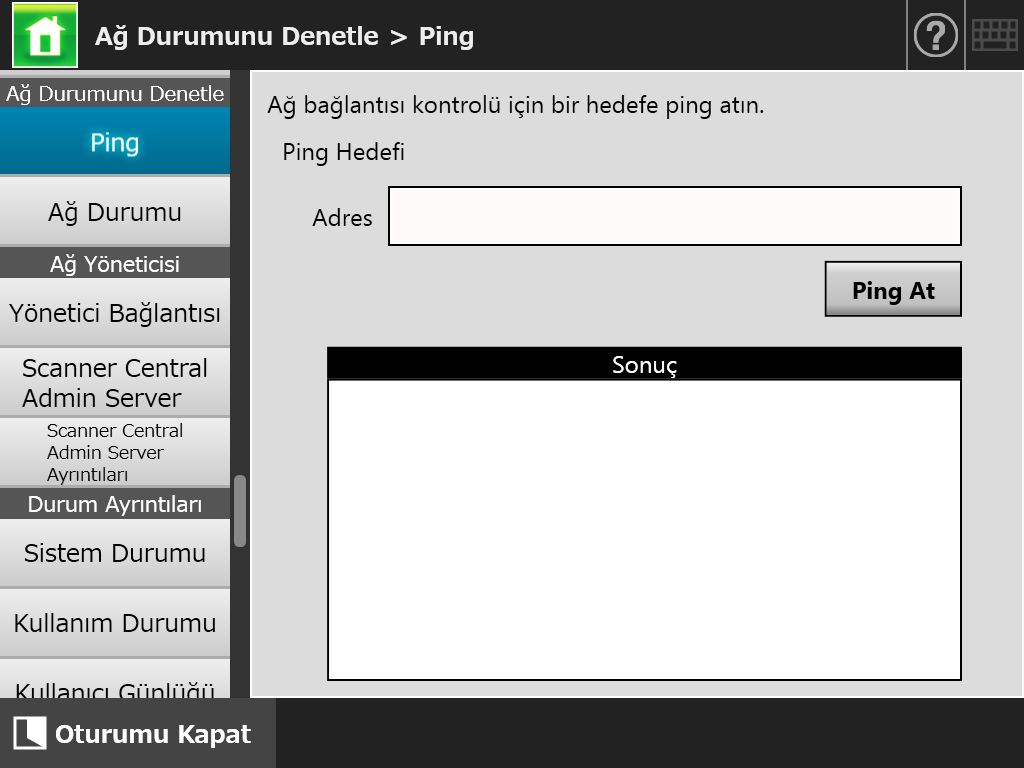 Bölüm 4 Ağ Bağlantısının Kontrolü Bu bölümde ağ bağlantısı durumunun nasıl kontrol edileceği açıklanmıştır. Ağ bağlantısı, yönetici ekranındaki [Ping] kullanılarak kontrol edilebilir. 1.