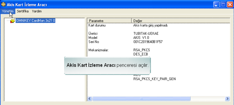 5.3 Kilitlenmiş Akis Akıllı Kart ın Kilidini Çözme Adımları Akis Kart İzleme Aracı