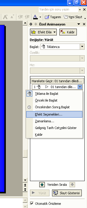 Sunuya Müzik Ekleme Müziğin sunu da tüm slaytlar boyunca çalması için ekrana gelen müzik simgesine sağ tıklanarak Özel Animasyon seçilir.