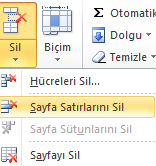 Satır Silmek 40 Çalışma sayfasından satır silmek için aşağıdaki adımlardan biri yapılır; Silinecek satıra üzerinde bir hücre ya da satırın tamamı seçildikten snra Giriş sekmesi altında yer alan