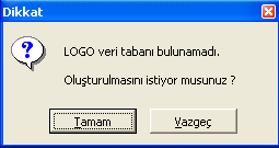 FIRMADB databasende yer almaktadır. Not : Son versiyonlarda LCONFIG.