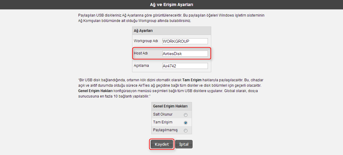 11. Sol tarafta USB Aygıtları ana menüsü altında Ağ ve Erişim Ayarları bölümünden paylaşım adınızı değiştirebilirsiniz.