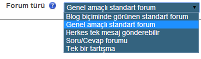 Sistemde dört forum çeşidi vardır. Bunlar; a. Genel Amaçlı Standart Forum: Bu forumda bir ya da birden çok tartışma konusu olabilir ve gerekli yetkiye sahip kullanıcı birden fazla konu açabilir. b. Herkes tek mesaj gönderebilir: Sınıftaki her bir kişi tek bir tartışma konusu açabilir.