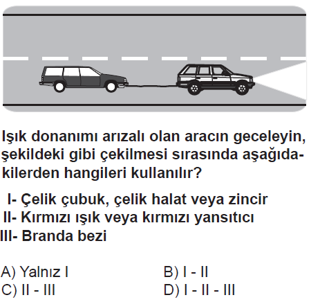 44 76-Çeken ve çekilen araçlarla ilgili olarak aşağıdakilerden hangisinin yapılması yasaktır?