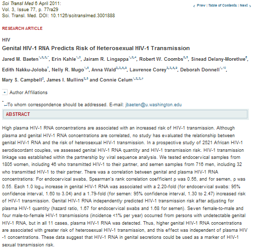 Etkin ART plazma viral yük azalır genital sekresyondaki virüs konsantrasyonu azalır Genital HIV-1 RNA her 1 log 10 artış ile eşler arası bulaş riski 1.