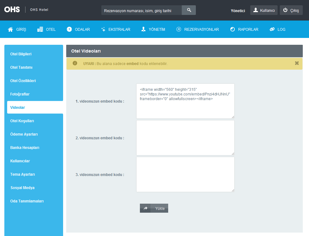 OHS Backoffice > Otel Videoları