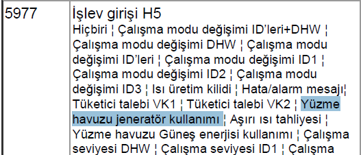 Pompa seçimini tamamladıktan sonra, yüzme havuzu sensörünü tanımlamanız gerekmektedir. Bu sensörü de uygun bir sensör girişine B13 Yüzme havuzu sensörü olarak atayınız.