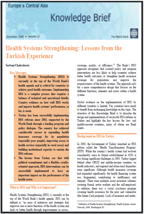 D2 SDP nin Uluslararası Yansımaları Makaleler Health System Strengthening: Lessons from the Turkish Experience. December, 2009, vol.12.