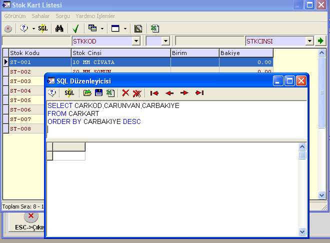 Ekran 2: SQL Düzenleyici Örnek sorgular, SQL Düzenleyici ekranına yazılır ve F5-Sorgu Çalıştır butonuna basılır.