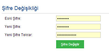 3.3 Şifre Değişikliği Kullanıcı şifresi değiştirilmek istenirse Şifre Değişikliği