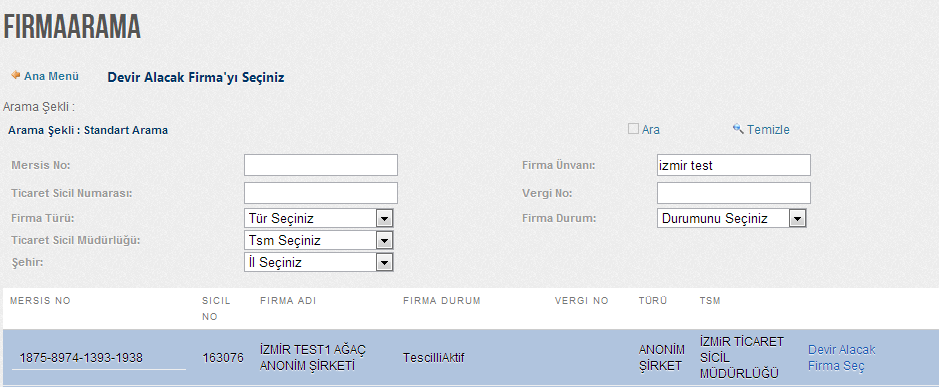 Bölünme işleminde devir alan olarak birden fazla firma seçilebilineceği için devir alan firma ekle butonu ile devir alan firmalar seçilecektir.