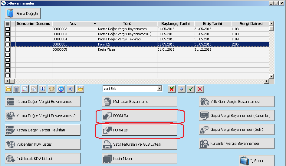 Saydığımız maddeler dikkate alınarak giriş yapılmış olan verilerimizin Form Ba-Bs de beyan edilmeleri için E- Beyannameler