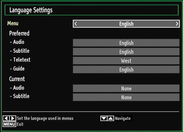 Configuring Language Preferences You can operate the TV s language settings using this menu. Press MENU button and select the Settings icon by using or button. Press OK button to view Settings menu.