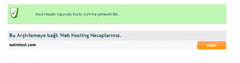 3.Adım Bu arşivlemeye bağlı Web Hosting Hesaplarınız bölümünden posta arşivi hizmetinizi bağlamak istediğiniz hosting hesabını seçip ekle butonuna basıyoruz.