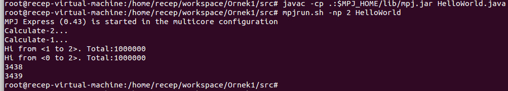 Aşağıdaki örnek ise Mpj kütüphaneleri eklenmiş koddur. Burada iki core/process ile çalışacak şekilde düzenleme yapılmıştır.