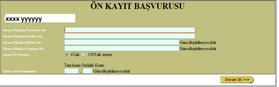 Şekil-3 Bilgi Girişi ve Tercihin Yapılması 1-Mezun olduğunuz üniversite, fakülte, bölüm, program bilgilerini ve mezuniyet notunu aşağıdaki açıklamalar doğrultusunda giriniz.