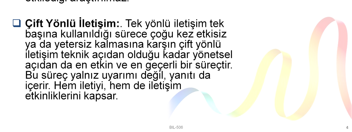 İletişimin ne kadar önemli olduğu tek ve çift yönde