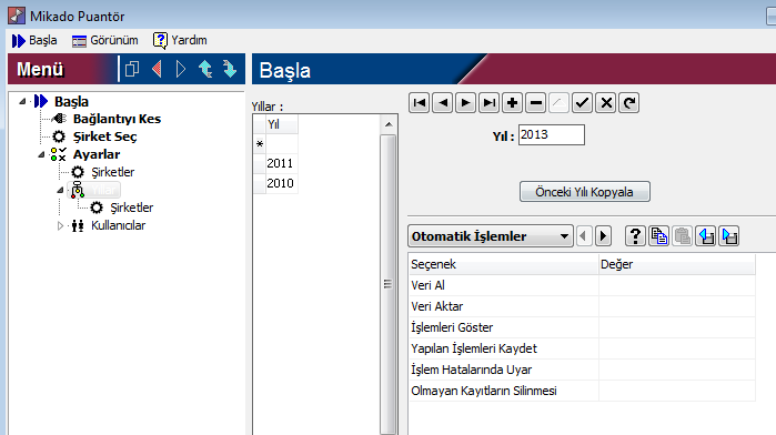 Mikado 2013 Yıl Sonu İşlemleri 2 Başla Ayarlar Yıllar seçilir. Yıl alanında iken Ekle ( )düğmesi seçilir.