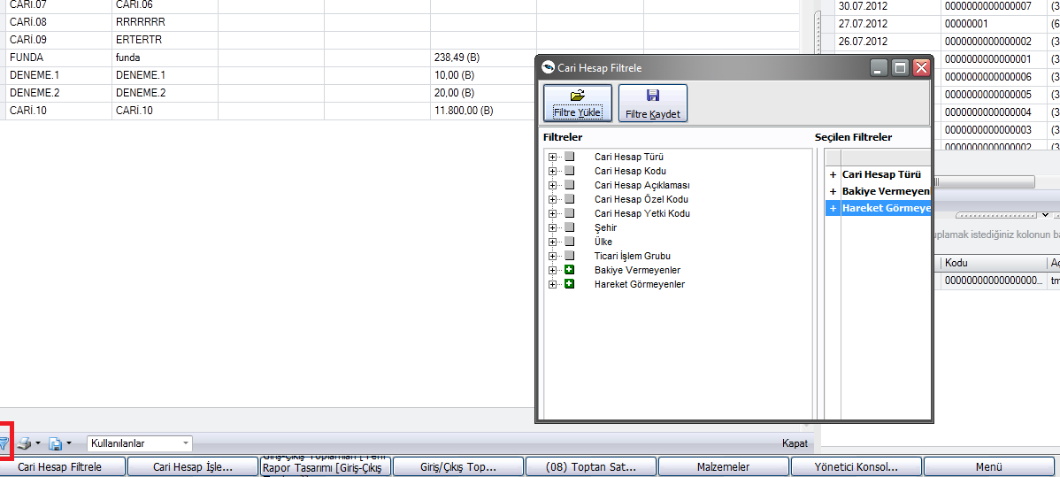 EK ÖZELLİKLER Filtreleme: Cari Hesap İşlem Merkezi kullanılırken, ekranda görülmesi istenilen bilgiler, Cari Hesap Türü, Açıklaması, Özel Kodu, Yetki Kodu, Şehir, Ülke,