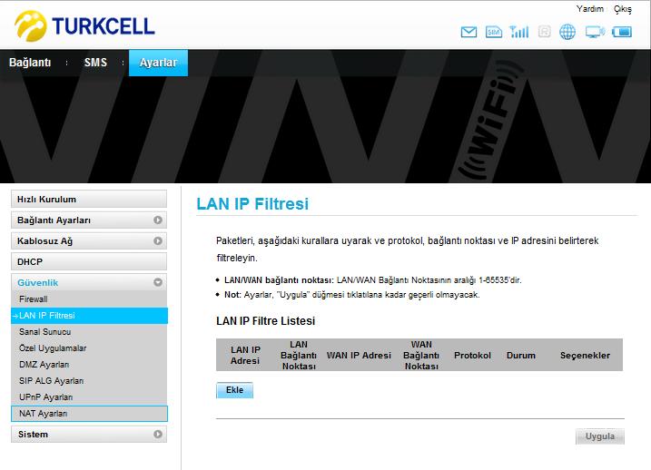 LAN IP Filtresi ayarlarını bu alandan