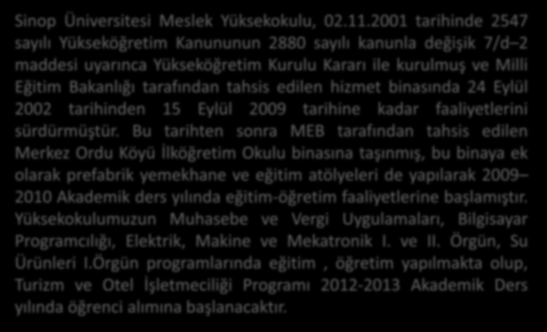 GENEL BİLGİLER Sinop Üniversitesi Meslek Yüksekokulu, 02.11.