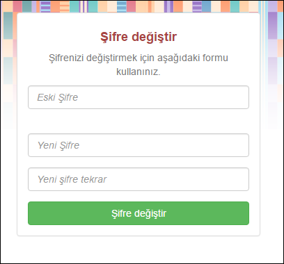 Sekil 113 Şifre değiştirme Çıkış Portal den güvenli çıkış yapmak için bu kısımdan çıkış