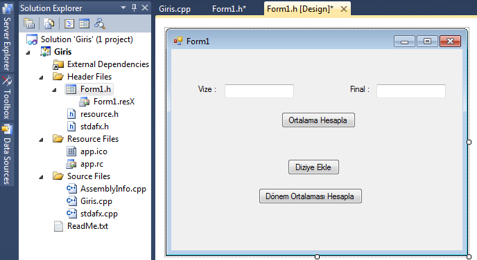 f) Form elemanlarının her birinin Properties kısmındaki Text değerleri aşağıdaki gibi olmalıdır. textbox1, textbox2, label3, label4, label5 ve label6 nın Text değerleri boş bırakılmalıdır. 1.3. Deneyin Uygulaması a) "Giris.