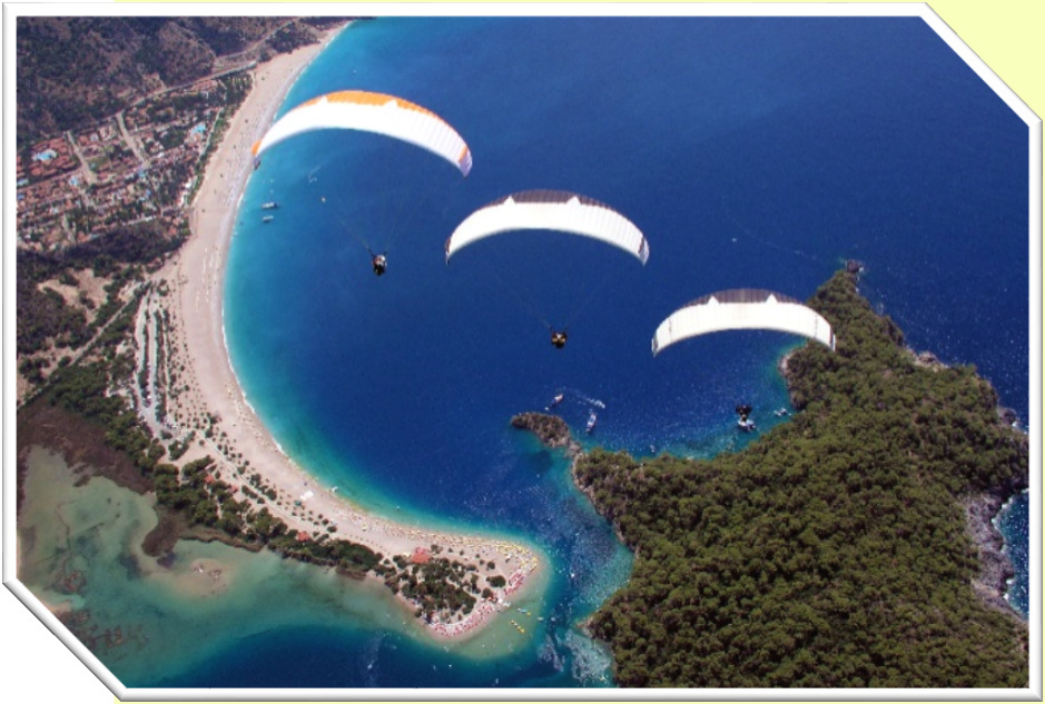 Yamaç paraşütü p (paragliding) Yöredeki aktiviteler Fethiye nin içerisinden yaklaşık 40 dakikalık bir minibüs yolculuğuyla ulaşılan Babadağ dan süzülerek tüm Fethiye yi izlemek isterseniz doğru araç