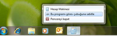 Görev Çubuğu-Sabitleme Windows 7'de sık kullanılan programları kolay erişim için görev çubuğunun herhangi bir yerine sabitleyebilirsiniz.