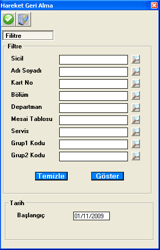 Hareket Đşleme Bu Formda Personellerin Giriş Çıkış Hareketleri Filtrelemedeki Kriterlere Göre Vardiya Tespiti Ve Fazla Mesai Hesaplamaları Đçin Kullanılır.