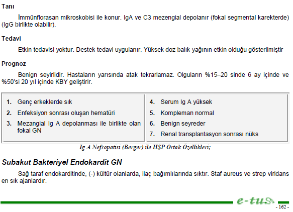 Doğru cevap: D Referans: e-tus İpucu