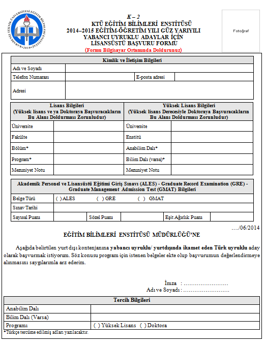 3-İLETİŞİM BİLGİLERİ Adres : KTÜ Eğitim Bilimleri Enstitüsü Fatih Kampüsü 61335 Söğütlü Akçaabat TRABZON Telefon: 0.462. 377 73 45 e-mail : ebilen@ktu.edu.