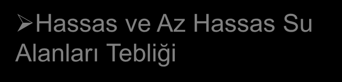 TÜRKĠYE DE ATIKSU MEVZUATI Su Kirliliği Kontrolü Yönetmeliği (2004) ÇEVRE KANUNU (2872-1983) (5491-2006) Kentsel Atıksu Arıtımı Yönetmeliği (2006) Hassas ve Az Hassas Su Alanları Tebliği Tebliğler ve