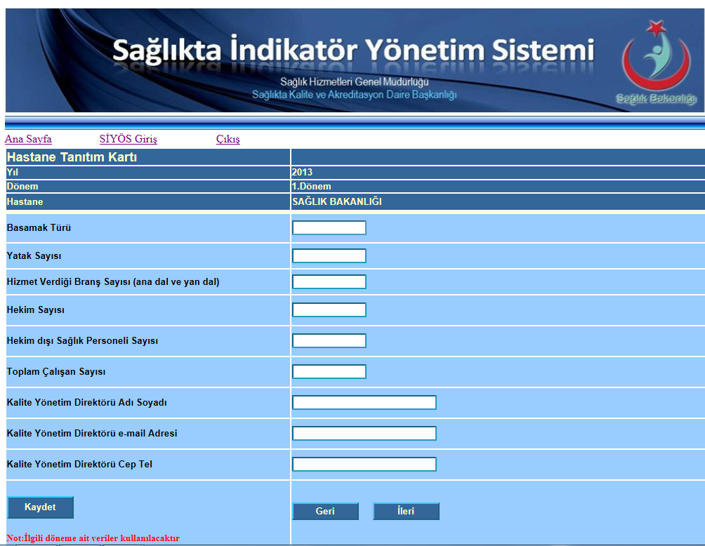 5.Hastane Tanıtım Kartı Yıl ve dönem seçimi yapıldıktan sonra açılan sayfa Hastane Tanıtım Kartı sayfasıdır.