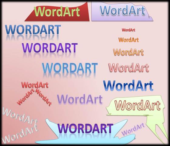 WordArt WordArt, metinlerin üzerinde dekoratif efektler oluşturmak için kullanılan bir metin stili galerisidir. WordArt tan yararlanarak oldukça güzel görsel içerikler oluşturulabilir.